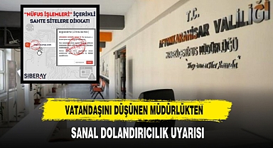 Vatandaşını Düşünen Müdürlükten Sanal Dolandırıcılık Uyarısı