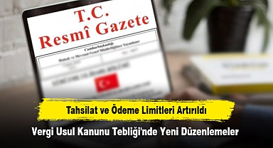 Vergi Usul Kanunu Tebliği'nde Yeni Düzenlemeler
