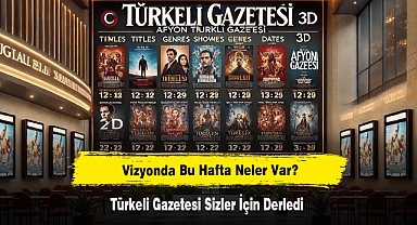 Vizyonda Bu Hafta Neler Var? Türkeli Gazetesi Sizler İçin Derledi