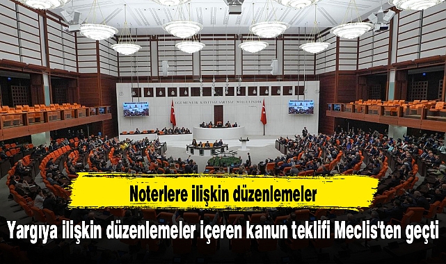 Yargıya ilişkin düzenlemeler içeren kanun teklifi Meclis'ten geçti