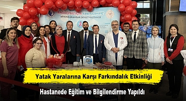 Yatak Yaralarına Karşı Farkındalık Etkinliği: Hastanede Eğitim ve Bilgilendirme Yapıldı