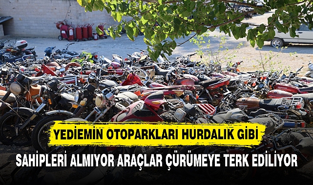 YEDİEMİN OTOPARKLARI HURDALIK GİBİ