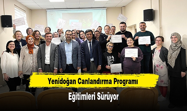 Yenidoğan Canlandırma Programı Eğitimleri Sürüyor