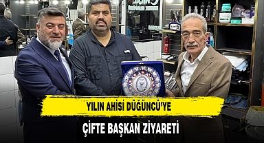 Yılın Ahisi Düğüncü'ye Çifte Başkan Ziyareti