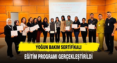 YOĞUN BAKIM SERTİFİKALI, EĞİTİM PROGRAMI GERÇEKLEŞTİRİLDİ