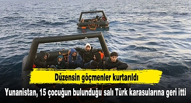 Yunanistan, 15 çocuğun bulunduğu salı Türk karasularına geri itti