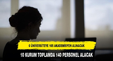 10 KURUM TOPLAMDA 140 PERSONEL ALACAK