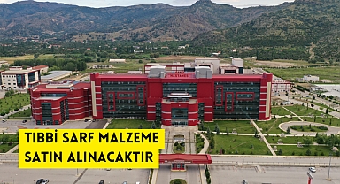 TIBBİ SARF MALZEME SATIN ALINACAKTIR