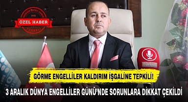 3 ARALIK DÜNYA ENGELLİLER GÜNÜ'NDE SORUNLARA DİKKAT ÇEKİLDİ