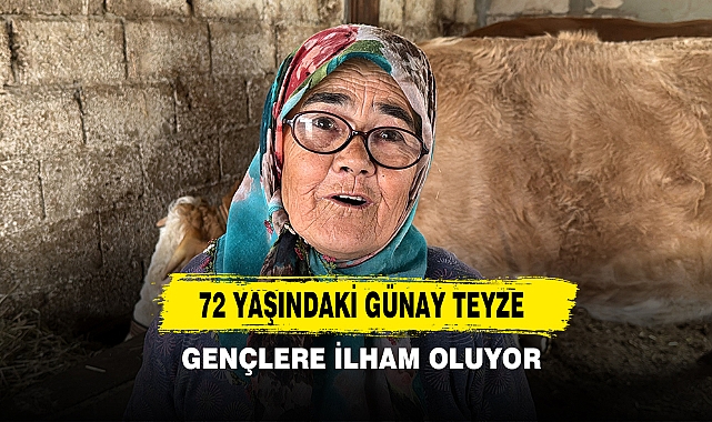 72 Yaşındaki Günay Teyze Gençlere İlham Oluyor