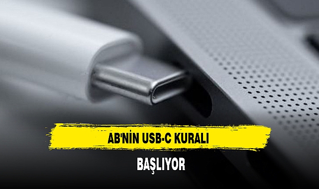 AB'NİN USB-C KURALI BAŞLIYOR