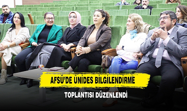 AFSÜ’de ÜNİDES Bilgilendirme Toplantısı Düzenlendi