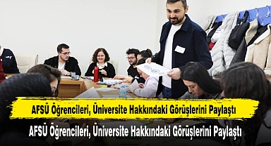 AFSÜ Öğrencileri, Üniversite Hakkındaki Görüşlerini Paylaştı
