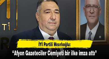 “Afyon Gazeteciler Cemiyeti bir ilke imza attı”