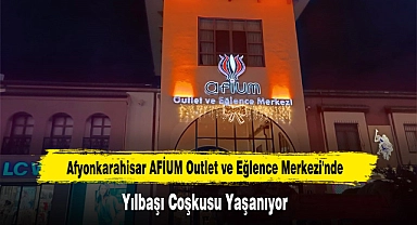 Afyonkarahisar AFİUM Outlet ve Eğlence Merkezi'nde, Yılbaşı Coşkusu Yaşanıyor 