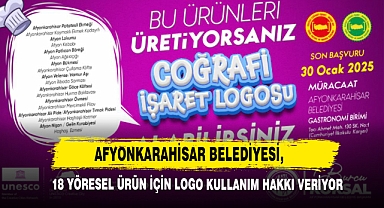 Afyonkarahisar Belediyesi, 18 Yöresel Ürün İçin Logo Kullanım Hakkı Veriyor