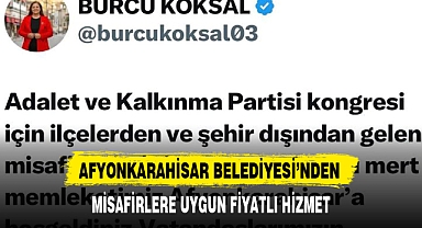 AFYONKARAHİSAR BELEDİYESİ'NDEN MİSAFİRLERE UYGUN FİYATLI HİZMET