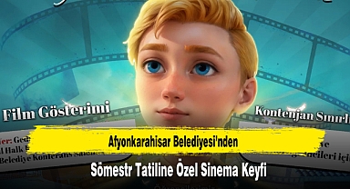 Afyonkarahisar Belediyesi’nden Sömestr Tatiline Özel Sinema Keyfi
