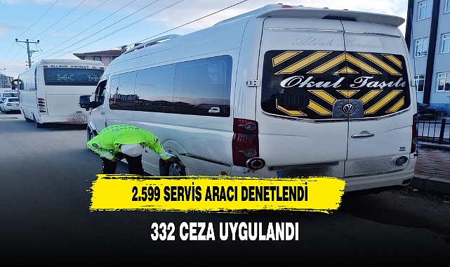 Afyonkarahisar'da 2.599 Servis Aracı Denetlendi, 332 Ceza Uygulandı