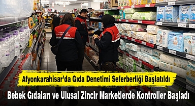 Afyonkarahisar’da Gıda Denetimi Seferberliği Başlatıldı
