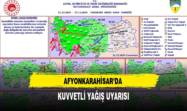AFYONKARAHİSAR'DA KUVVETLİ YAĞIŞ UYARISI