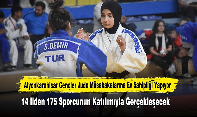 Afyonkarahisar Gençler Judo Müsabakalarına Ev Sahipliği Yapıyor
