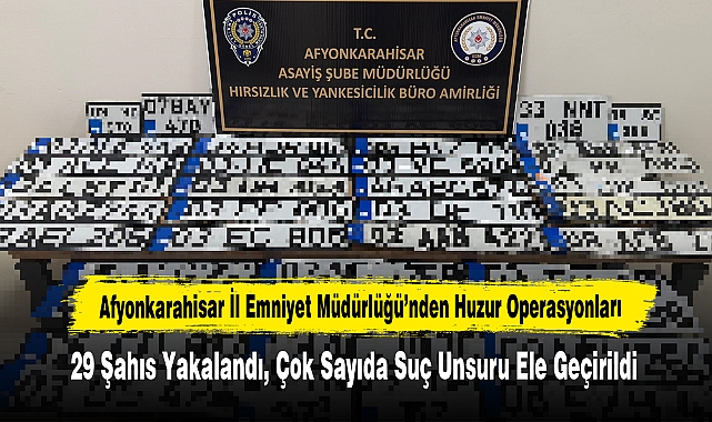 Afyonkarahisar İl Emniyet Müdürlüğü'nden Huzur Operasyonları