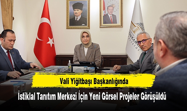 Afyonkarahisar Valisi Yiğitbaşı, İstiklal Tanıtım Merkezi İçin Tasarımlarını Görüştü
