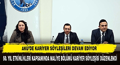 AKÜ’DE KARİYER SÖYLEŞİLERİ DEVAM EDİYOR
