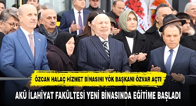 AKÜ İLAHİYAT FAKÜLTESİ YENİ BİNASINDA EĞİTİME BAŞLADI