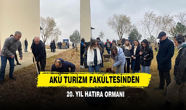 AKÜ Turizm Fakültesinden 20. Yıl Hatıra Ormanı