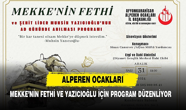 Alperen Ocakları, Mekke’nin Fethi ve Yazıcıoğlu İçin Program Düzenliyor