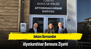 Ankara Barosundan, Afyonkarahisar Barosuna Ziyaret