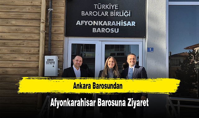 Ankara Barosundan, Afyonkarahisar Barosuna Ziyaret