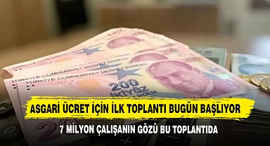 Asgari Ücret İçin İlk Toplantı Bugün Başlıyor