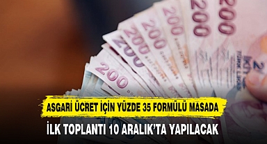 ASGARİ ÜCRET İÇİN YÜZDE 35 FORMÜLÜ MASADA