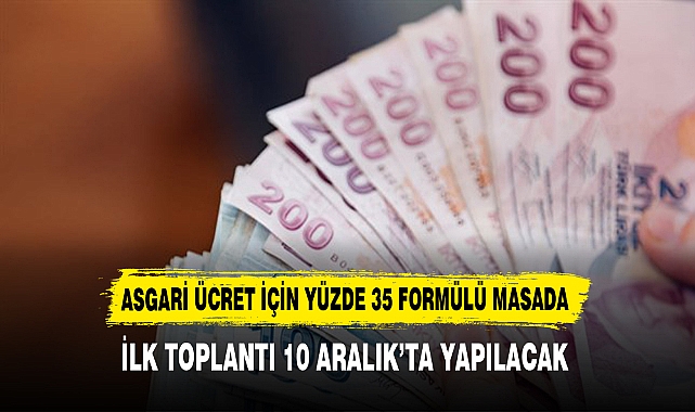 ASGARİ ÜCRET İÇİN YÜZDE 35 FORMÜLÜ MASADA