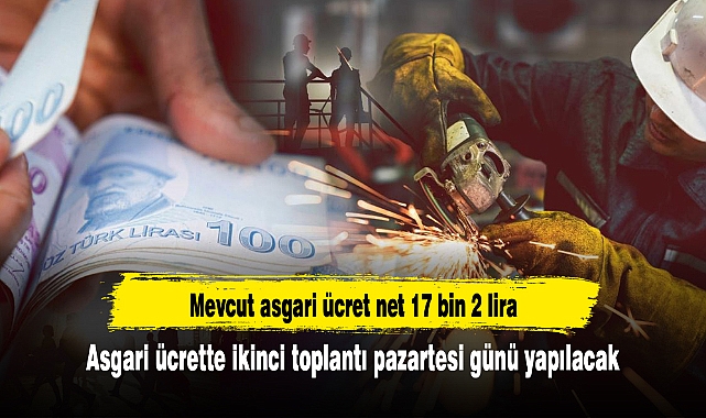 Asgari ücrette ikinci toplantı pazartesi günü yapılacak