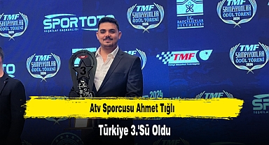 Atv Sporcusu Ahmet Tığlı, Türkiye 3.'Sü Oldu