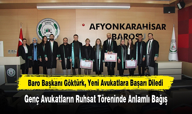 Baro Başkanı Göktürk, Yeni Avukatlara Başarı Diledi