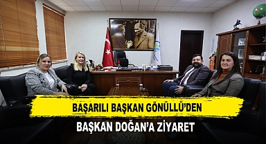 Başarılı Başkan Gönüllü'den Başkan Doğan'a Ziyaret