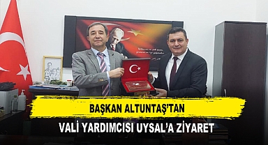 Başkan Altuntaş’tan Vali Yardımcısı Uysal’a Ziyaret