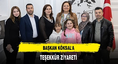 BAŞKAN KÖKSAL'A TEŞEKKÜR ZİYARETİ