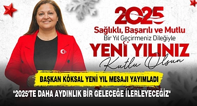 Başkan Köksal Yeni Yıl Mesajı Yayımladı