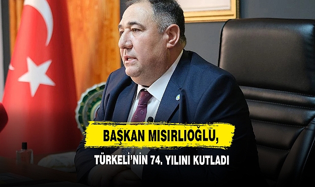 Başkan Mısırlıoğlu, Türkeli’nin 74. Yılını Kutladı