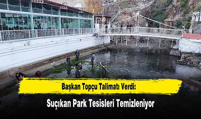 Başkan Topçu Talimatı Verdi: Suçıkan Park Tesisleri Temizleniyor