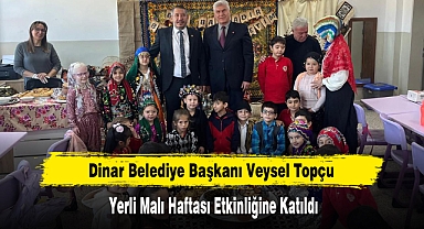 Başkan Topçu Yerli Malı Haftası Etkinliğine Katıldı
