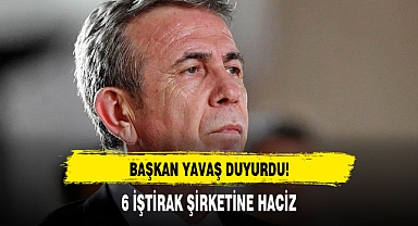BAŞKAN YAVAŞ DUYURDU!
