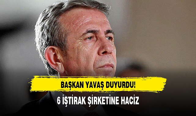 BAŞKAN YAVAŞ DUYURDU!