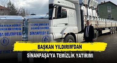 Başkan Yıldırım’dan Sinanpaşa’ya Temizlik Yatırımı